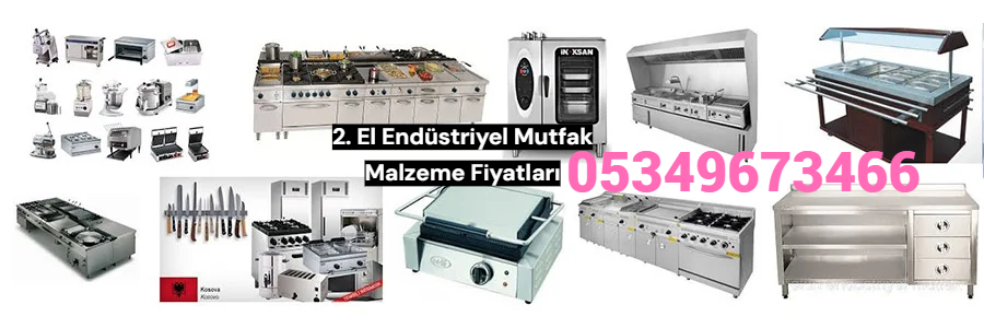 2. El Endüstriyel Mutfak Malzemeleri Alımı